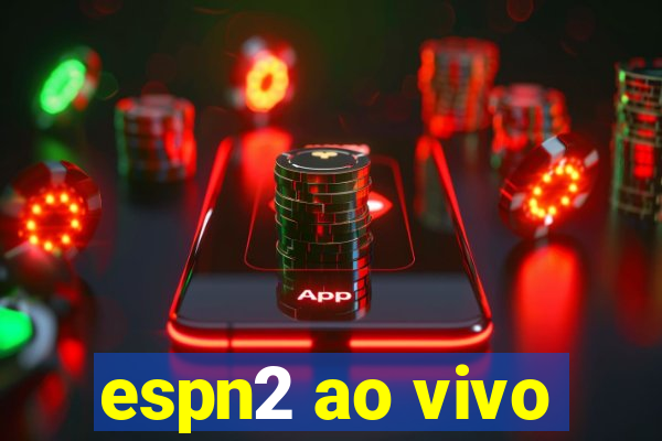 espn2 ao vivo